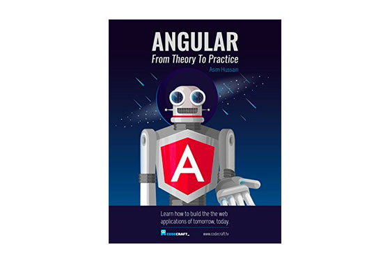 Angular 5: From Theory To Practice Awesome Book