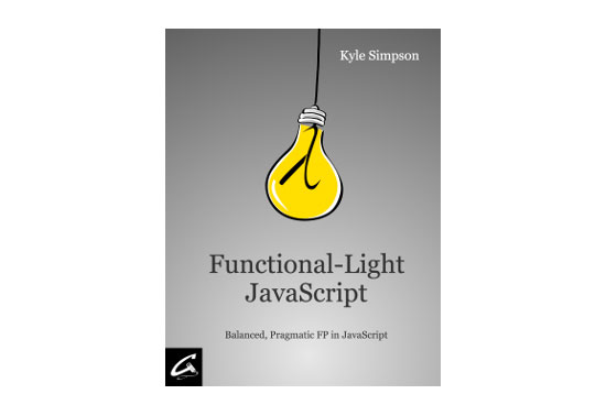 Functional-Light JavaScript, Free eBooks, JavaScript Resources