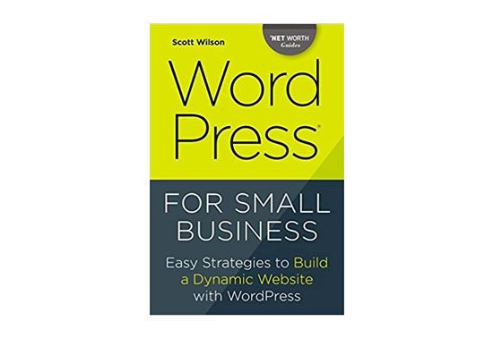 Wordpress for Small Business, WordPress Best Books, WordPress Resources, WP Books, Learn WordPress
